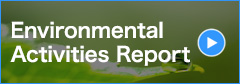 Environmental Activities Report